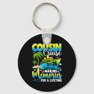 Cousin Cruise 2026 Making Memories For A Lifetime  Key Ring