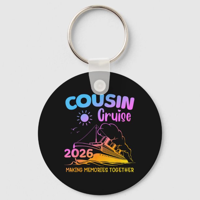 Cousin Cruise Trip 2026 Making Memories Spring Key Ring (Front)