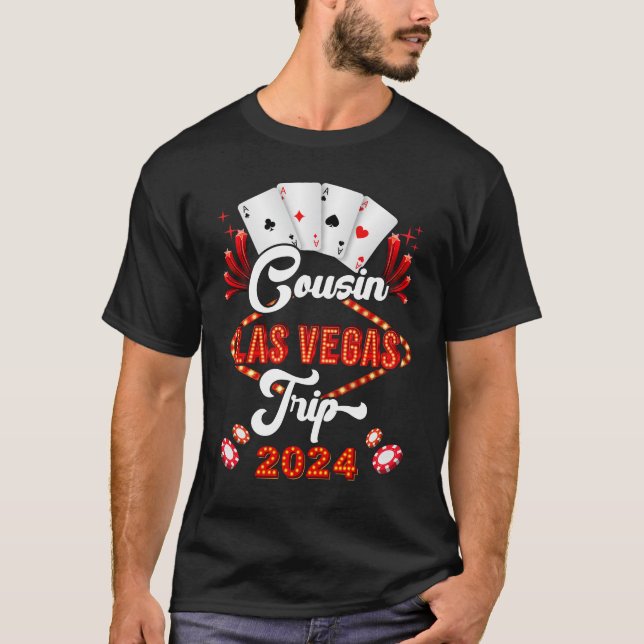Cousin Las Vegas Trip 2024 Family Squad Vacation M T-Shirt (Front)