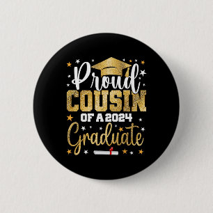 Cousin Of A 2024 Graduate Cl Graduation  6 Cm Round Badge