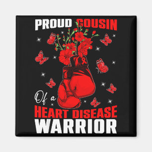 Cousin Of A Heart Warrior Heart Disease Awareness  Magnet