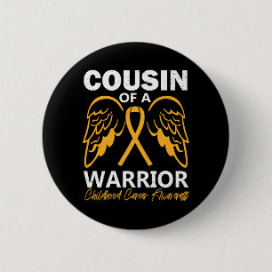 Cousin Of A Warrior Childhood Cancer Awareness 6 Cm Round Badge