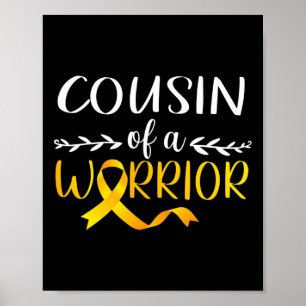 Cousin Of A Warrior Childhood Cancer Awareness Sup Poster