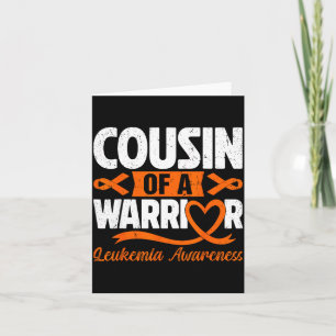 Cousin of a warrior leukaemia awareness orange card