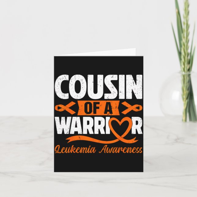 Cousin of a warrior leukaemia awareness orange card (Front)