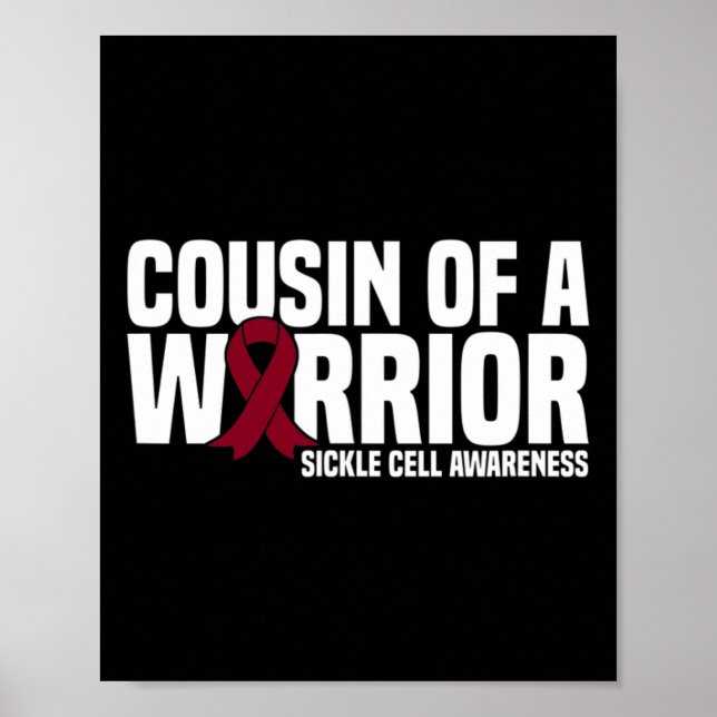 Cousin Of A Warrior Sickle Cell Awareness  Poster (Front)