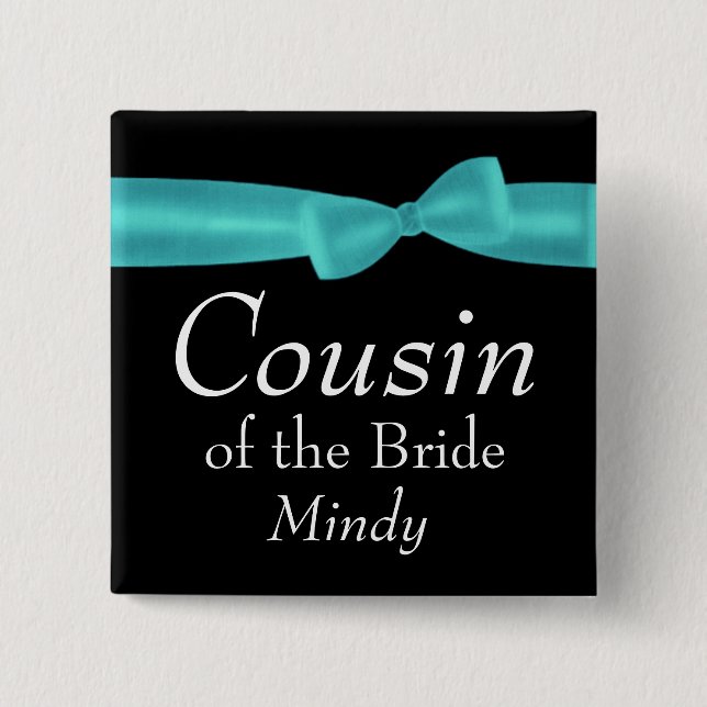 COUSIN of BRIDE Aqua Bow Wedding Custom Name Y133 15 Cm Square Badge (Front)