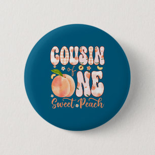 Cousin of one sweet peach 1st birthday girl party 6 cm round badge