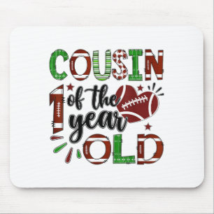 Cousin Of The 1 Year Old Football 1st Birthday Boy Mouse Pad