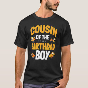 Cousin Of The Birthday Boy Construction Worker Bda T-Shirt