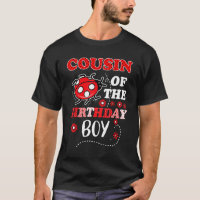 Cousin Of The Birthday Boy Matching Family Ladybug