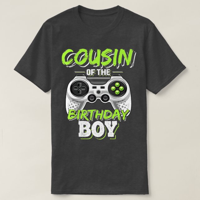 Cousin of the Birthday Boy Matching Video Game Bir T-Shirt (Design Front)