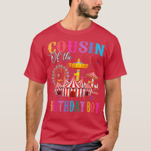 Cousin of the Birthday Boy Ringmaster Circus Birth T-Shirt