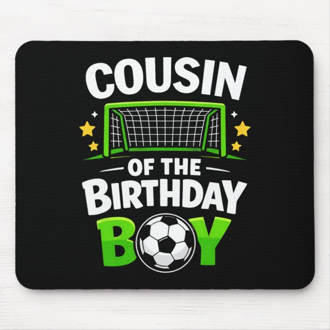 Cousin Of The Birthday Boy Soccer Ll  Mouse Pad (Front)