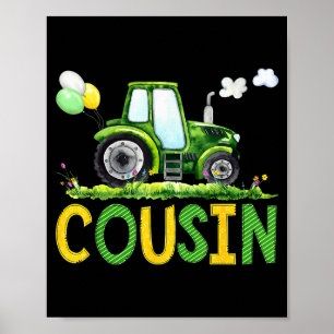 Cousin Of The Birthday Boy Tractor Farm Truck Matc Poster