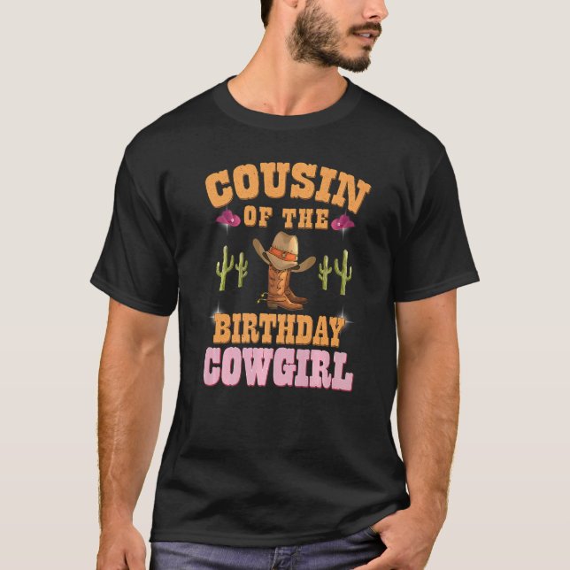 Cousin Of The Birthday Cowgirl Western Themed Girl T-Shirt (Front)