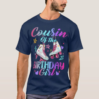 Cousin Of The Birthday Girl Rolling Birthday Rolle T-Shirt