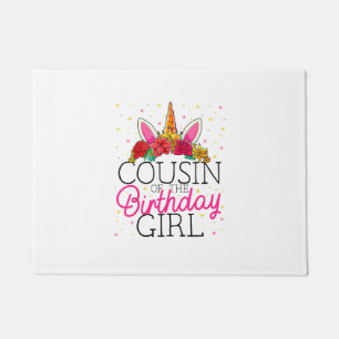 Cousin of the Birthday Girl Unicorn Birthday T-Shi Doormat