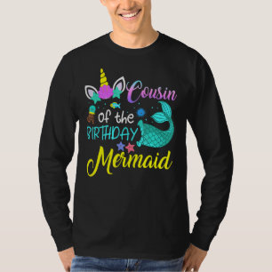 Cousin Of The Birthday Mermaid Matching Family T-Shirt