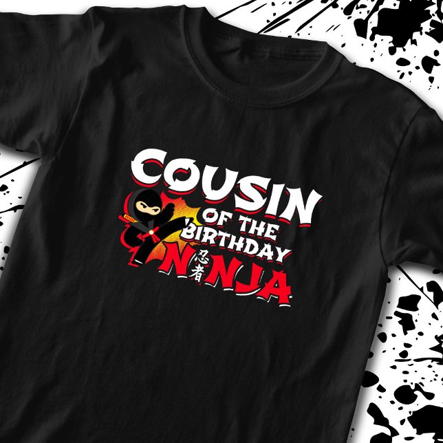 Cousin of the Birthday Ninja - Birthday Party T-Shirt (Creator Uploaded)