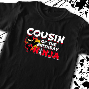 Cousin of the Birthday Ninja - Birthday Party T-Shirt
