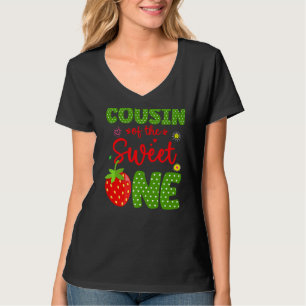 Cousin Of The Birthday One Strawberry 1st Fruit  B T-Shirt