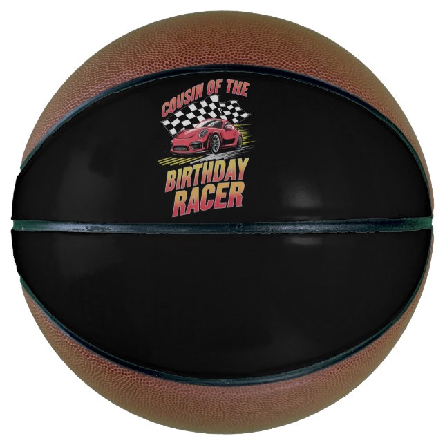 Cousin Of The Birthday Racer Racing Family Party  Basketball (Front)