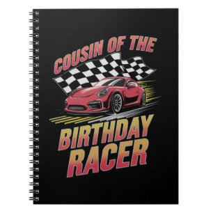 Cousin Of The Birthday Racer Racing Family Party Notebook