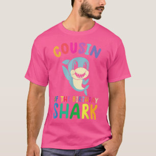 Cousin of the birthday shark shirt birthday family
