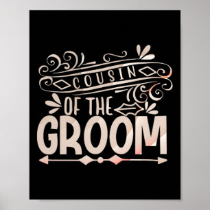 Cousin Of The Groom Shirt Wedding Couples Poster