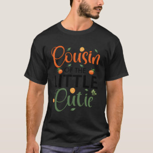 Cousin Of The Little Cutie Baby Shower Orange 1St T-Shirt
