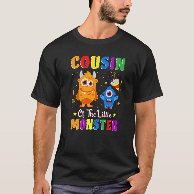 Cousin Of The Little Monster Family Matching Birth T-Shirt (Front)