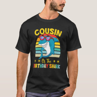 Cousin Of The Shark Birthday Family Matching Birth T-Shirt
