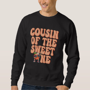 Cousin of The Sweet One Peach 1st Birthday on Peac Sweatshirt