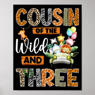 Cousin Of The Wild And Three 3rd Birthday Boy Safa Poster
