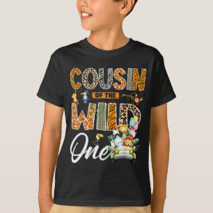 Cousin of the wild one 1st birthday boy safari T-Shirt
