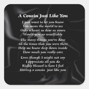 Cousin Poem - Black Silk Square Sticker