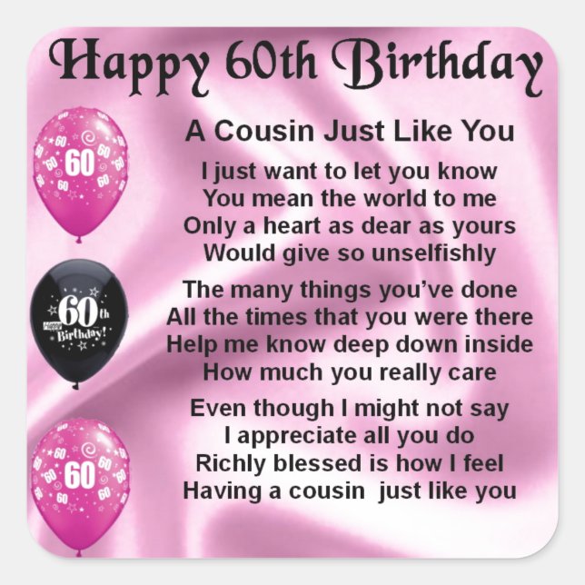 Cousin Poem - Pink- 60th Birthday Square Sticker (Front)