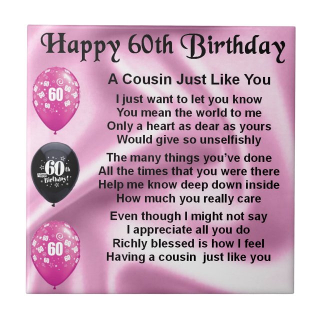 Cousin Poem - Pink- 60th Birthday Tile (Front)