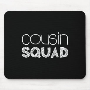 Cousin Squad Adults Kids Cousin Giving  Mouse Pad