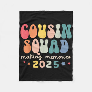 Cousin Squad Crew 2025 Making Memories Family Reun Fleece Blanket