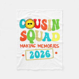 Cousin Squad Crew 2026 Making Memories Family Fleece Blanket