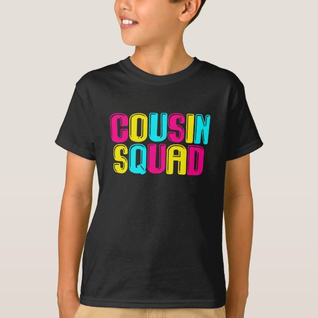 Cousin Squad T-Shirt (Front)