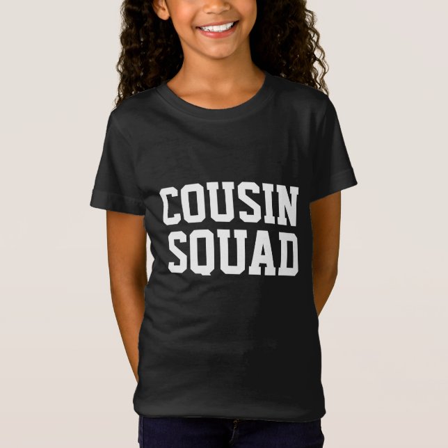 COUSIN SQUAD T-SHIRTS (Front)