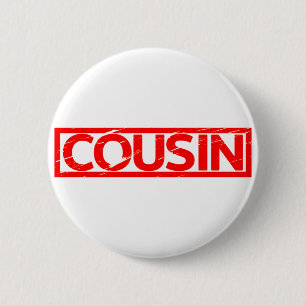 Cousin Stamp 6 Cm Round Badge