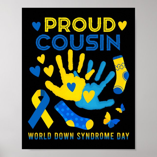 Cousin T21 World Down Syndrome Awareness Day Ribbo Poster (Front)