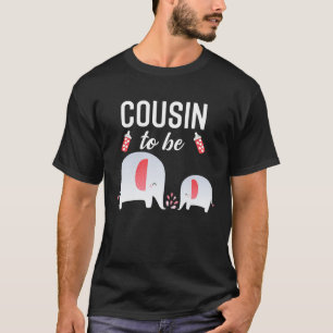 Cousin To Be Elephant Baby Shower For Girl T-Shirt