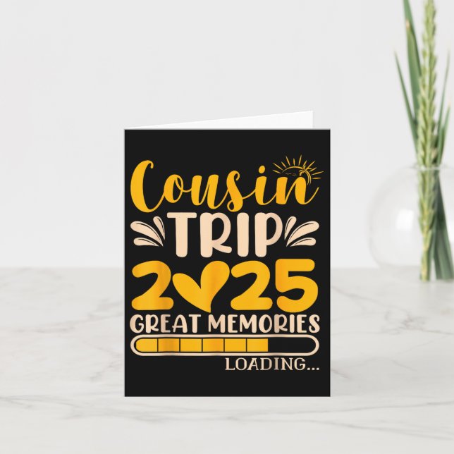 Cousin Trip 2025 Matching Cousin Trip  Card (Front)