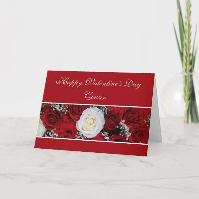 Cousin Valentine's Day red and white roses Holiday Card (Front)