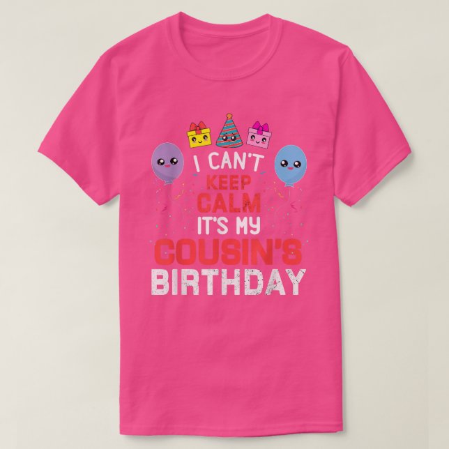 Cousin's Birthday  T-Shirt (Design Front)